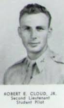 2LT Robert Edward Cloud Jr. (1918-1945)