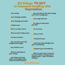 20 Things To Say Someone Dealing With Depression – Tiffany Roe