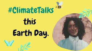#ClimateTalks Earth Day