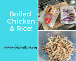 Over boiling hot dogs will change both the taste, texture and color of the dogs. Boiled Chicken Rice Woofalicious Tales