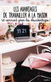 Vous venez prendre un verre? Les Avantages De Travailler A La Maison Et Comment Gerer Les Desavantages Beatrice