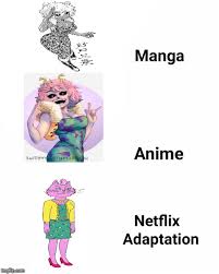 Manga, anime, netflix adaptation memes bnha *read desc*. Sighs Why Did I Even Make This Imgflip