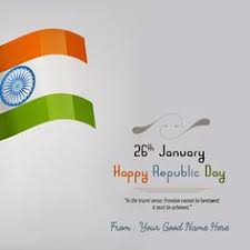 Estimated number of the downloads is more than 1. 8 Best 26 January India Republic Day Wishes Name Picture Ideas Happy Republic Day Wallpaper Greeting Card Image Republic Day