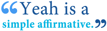 The origins of yay are difficult to pin down—some sources say it came from yeah, others say it came from yea. Yea Vs Yeah What S The Difference Writing Explained
