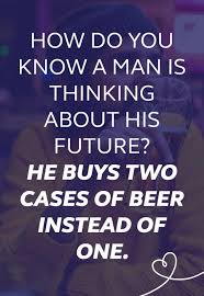 He gobbles some beer nuts, then pulls out a pistol, fires it in the air, and heads for the door. 100 Best Beer Puns And National Beer Day Memes Yourtango