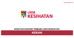 Info jawatan universiti kebangsaan malaysia 2020. Kerani Ukm Kesihatan Kerja Kosong Kerajaan