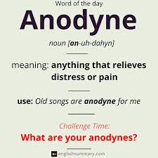 You Are An Anodyne For Me By K Interesting English Words Words English Vocabulary Words