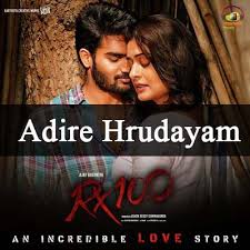 Telugu hrudayam movie song download. Adire Hrudayam Lyrics Rx 100 Wikisonglyrics