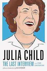Amazon.com: Julia Child: books, biography, latest update
