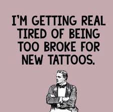 Tattoo Meme New Tattoos Tattoos Quotes