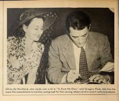 Olivia De Havilland And Gregory Peck Olivia De Havilland De Havilland Old Hollywood Stars