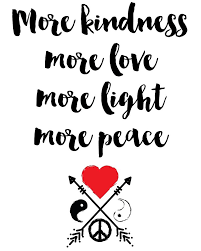 More Kindness More Love More Light More Peace Quote By Deificusart Peace Quotes Peace Inspirational Quotes