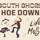 South Shore Hoe Down - Live Music! — South Shore - 203 School St Event Image