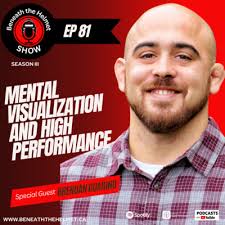 Mental Visualization and High Performance: Psychological Tools for First  Responders by Beneath The Helmet Show