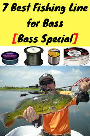 7 Best Fishing Line For Bass Best Fishing Fishing Line Bass Fishing Tips