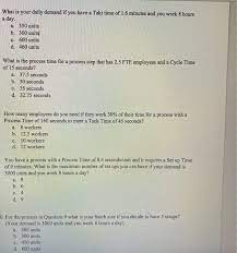 1 min = 0.016666666666667 hr. What Is Your Daily Demand If You Have A Takt Time Of Chegg Com