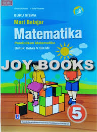 Inilah kunci jawaban tema 1 kelas 2 sd halaman 98, 99, 100, 101, 104, 105, 108, 109, 110, dan 111 subtema 3 pembelajaran 1 dan 2. Jual Buku Mari Belajar Matematika Kelas 5 Sd Mi Usaha Makmur Di Lapak Joy Books Bukalapak