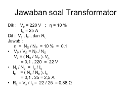 Contoh soal pilihan ganda tentang transformator. Contoh Soal Transformator Dan Jawabannya Masnurul