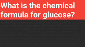 Glucose is mainly made by plants and most algae during photosynthesis from water and carbon dioxide, using energy from sunlight, where it is used to make cellulose in cell walls, the most abundant carbohydrate in the world. What Is The Chemical Formula For Glucose Youtube