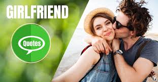 Check spelling or type a new query. Girlfriend Quotes To Make Your Girl Feel Overwhelmed