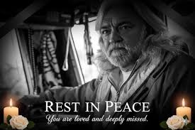 Wild Bill from Deadliest Catch passed away