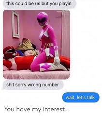 Check spelling or type a new query. 25 Best Memes About Sorry Wrong Number Sorry Wrong Number Memes
