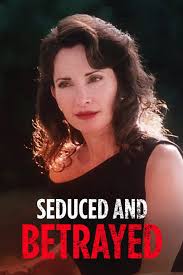 Seduced and Betrayed (1995)