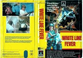 White Line Fever (1975) VHS Video Cover Art