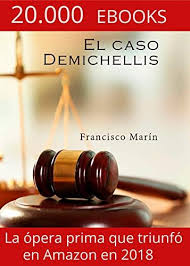 Download Free El Caso Demichellis El Nuevo Clasico Del Suspense Espanol Que Triunfa En Italia Spa Books Download Books Reading