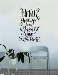 Never Give Up V3 Quote Wall Decal Sticker Bedroom Home Room Art Vinyl Inspirational Decor Yoga Funny Namaste Funny Studio Good Vibes Happiness Smile Motivationa Wall Quotes Wall Quotes Decals Wall