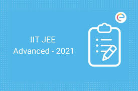 The jee (advanced) 2021 for admission to various programs at iits will be held as per the following schedule Iit Jee Advanced 2021 Check The Complete Exam Details Here