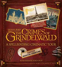Original Fantastic Beasts And Where To Find Them Book Cover Fantastic Beasts The Crimes Of Grindelwald A Spellbinding Cinematic Tour Fantastic Beasts Crimes Of Grindelwald Beast
