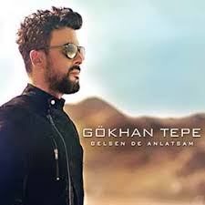Gokhan Tepe Gelsen De Anlatsam Yeni Album Album Gelin Sarkilar
