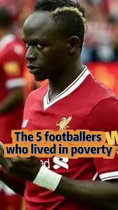 Footballers Who Overcame Poverty to Achieve Greatness