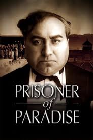 Prisoner of Paradise (2002) directed by Stuart Sender, Malcolm Clarke •  Reviews, film + cast • Letterboxd