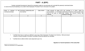 Employees provident fund or epf is a social security scheme offering retirement benefits, run and managed by the employees provident fund epf form no 5 also determines the eligibility of a fresher employee to become a beneficiary of epf scheme. Epf Form 2 Structure For Part A Part B How To Fill E Nomination