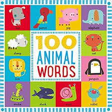 First 100 Animal Words Make Believe Ideas Ltd 9781786922540 Amazon Com Books In 2020 Interactive Book Board Books Word Board