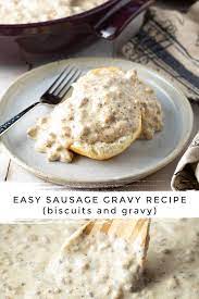 Sausage Gravy Tiffanie Recipe In 2021 Best Biscuits And Gravy Easy Sausage Gravy Sausage Gravy Recipe Easy