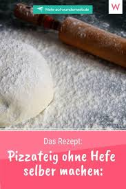 Pizzateig Ohne Hefe Selber Machen Das Rezept In 2020 Pizzateig Ohne Hefe Pizza Teig Pizzateig Rezept Ohne Hefe