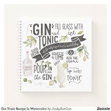 Gin Tonic Recipe In Watercolor Notebook Gin Tonic Recipe Gin And Tonic Tonic Recipe