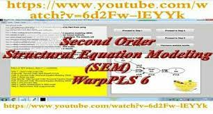 Second Order Structural Equation Modeling Sem Warppls 6 Oleh Data Semarang Wa 085227746673 Melayani Jasa Olah Data Software Spss Eviews Amos Lisr Statistika
