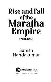 Rise and Fall of The Maratha Empire ...