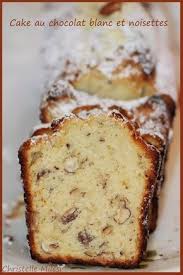 Recette De Cake Au Chocolat Blanc Et Noisettes Recette Cake Chocolat Blanc Cake Chocolat Recette Cake