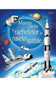 Citeste acum toate articole despre racheta spatiala pe digi24.ro. Marea Carte A Rachetelor Si Navelor Spatiale Libris