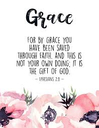 Instant Download Ephesians 2 8 Printable For It Is By Grace Etsy Gods Grace Quotes Grace Quotes Scripture Quotes