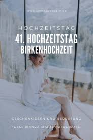 Birkenhochzeit Nach 41 Ehejahren Der 41 Hochzeitstag Und Seine Bedeutung Sterne Hochzeit Hochzeitstag Lavendel Hochzeit