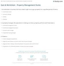It may also be in public. Quiz Worksheet Property Management Duties Study Com