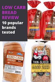 Low Carb Bread Review 10 Popular Brands Tested Low Carb Bread Best Low Carb Bread Low Carb Grocery