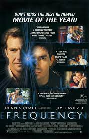 Frequency A Truly Sensational Film Sf Movies Movie Facts Love Frequency