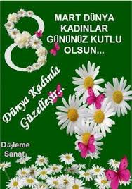 Kadınlar olmasaydı dünyadaki hiçbir şeyin önemi kalmazdı. 8 Mart Dunya Kadinlar Gunu Icin 30 Fikir Martini Kadin Mesajlar